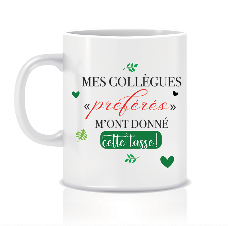 Tasse pour les collègues !