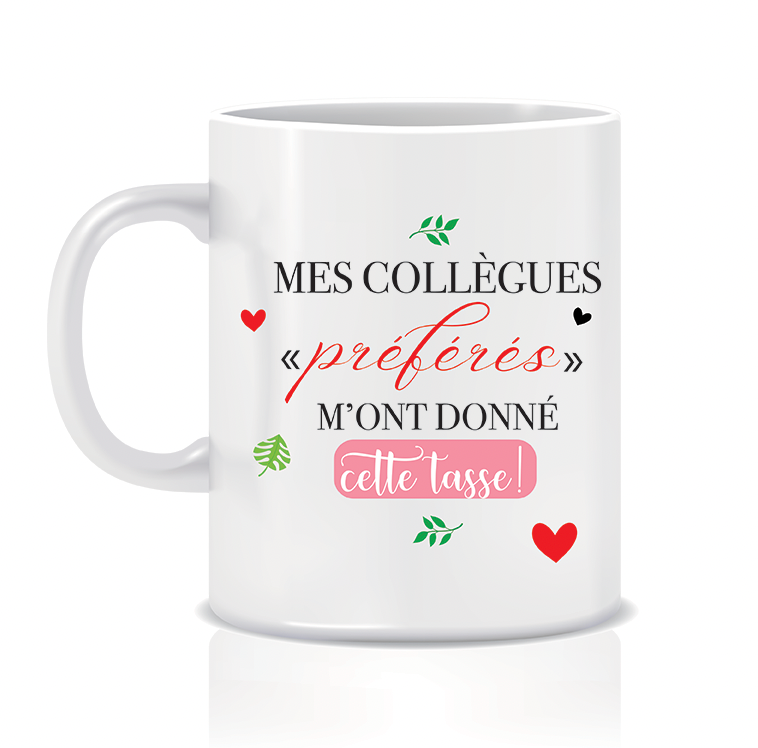 Tasse pour les collègues !